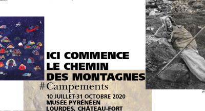 EXPOSITION  "ICI COMMENCE LE CHEMIN DES MONTAGNES... #CAMPEMENTS"
